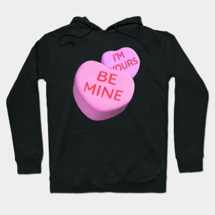 Valentine Candy-Be Mine Hoodie